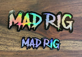 OG HOLO MAD RIG