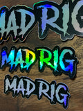 OG HOLO MAD RIG